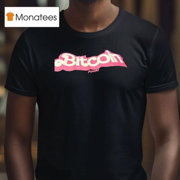Bitcoin Fomoz Barbie T Shirt