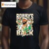 Bobby S Back Bobby Portis Jr Milwaukee Bucks Signature T Shirt
