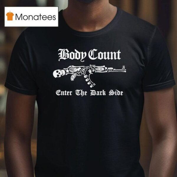 Body Count Enter The Dark Side T Shirt