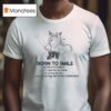 Born To Smile World Is A Race Lose Em All I Am Trying Man Delivered Ryegrass T Shirt