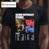 Born Without Bones Solo Acoustic Tour At Multiple Cities In Usa On July To September Dates Lightning And Portrai T Shirt