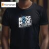Boss Mode Activated Design National Boss Day T Shirt