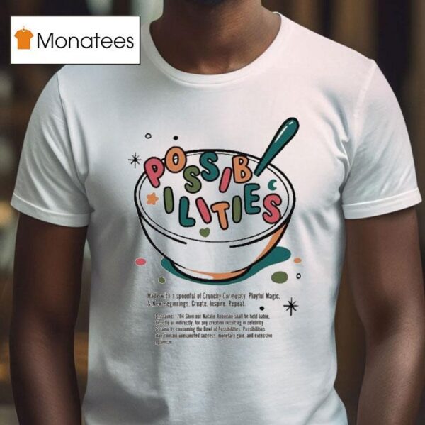 Bowl Of Possibilities By Natalie Robinson T Shirt
