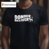 Brendan Donovan Donnie Delivers T Shirt