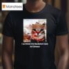 Cat Meme I Survived The Backshot Cave Art Stream T Shirt