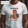 Certified Hr Hungover Regularly T Shirt