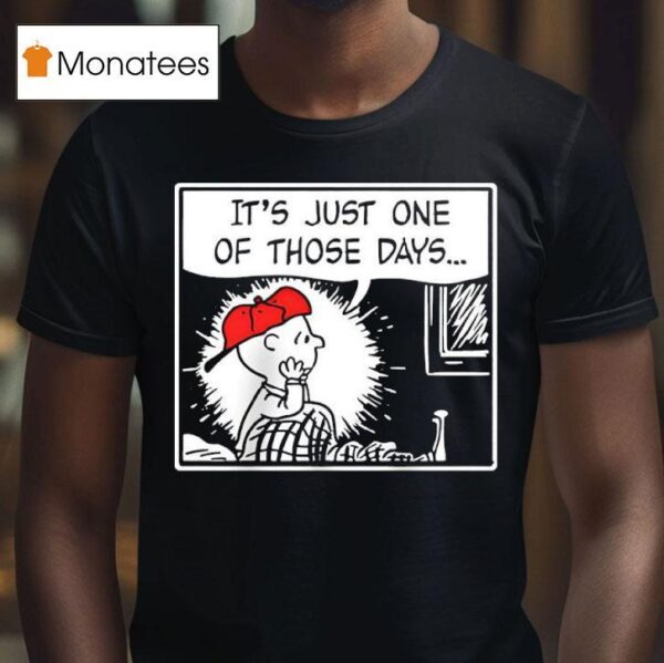 Charlie Brown It S Just One Of Those Days T Shirt