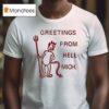 Charmer Greetings From Hell Mich T Shirt