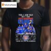 Chicago Cubs Yes I Am Old But I Saw Champions Thank You For The Memories Signatures T Shirt