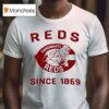 Cincinnati Reds Since T Shirt