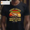 Coast Guard Making Sure The Navy Doesn T Get Lost Since Vintage T Shirt