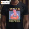 Coldplay S Kiss Cam Caught Cheating T Shirt