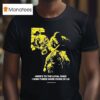 Conservative Military Image Here S To The Loyal Ones I Wish There Were More Of Us T Shirt