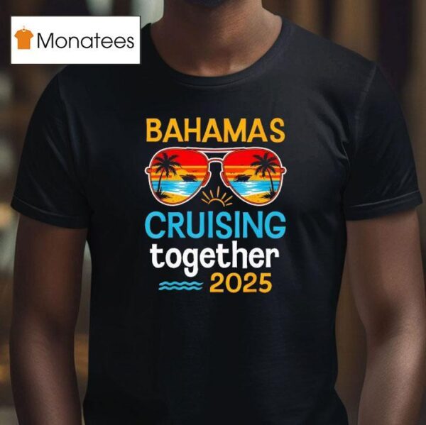 Cruise Bahamas Vacation Matching Family Couples Trip T Shirt