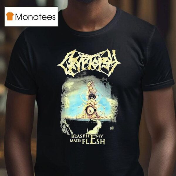 Cryptopsy Blasphemy Made Flesh T Shirt