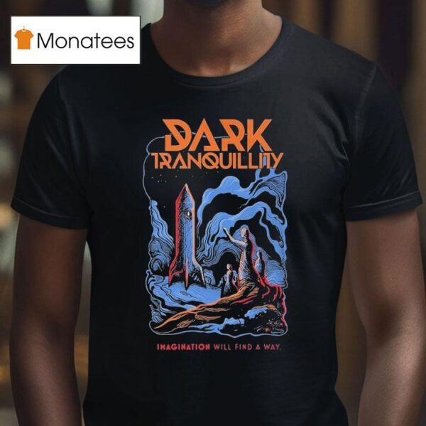 Dark Tranquillity Imagination Will Find A Way Rocke T Shirt