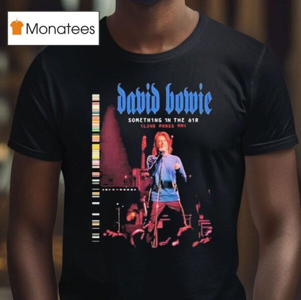 David Bowie Something In The Air Live In Paris T Shirt