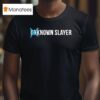 Demir Basceri Known Slayer T Shirt