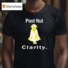 Dog Post Nut Clarity T Shirt