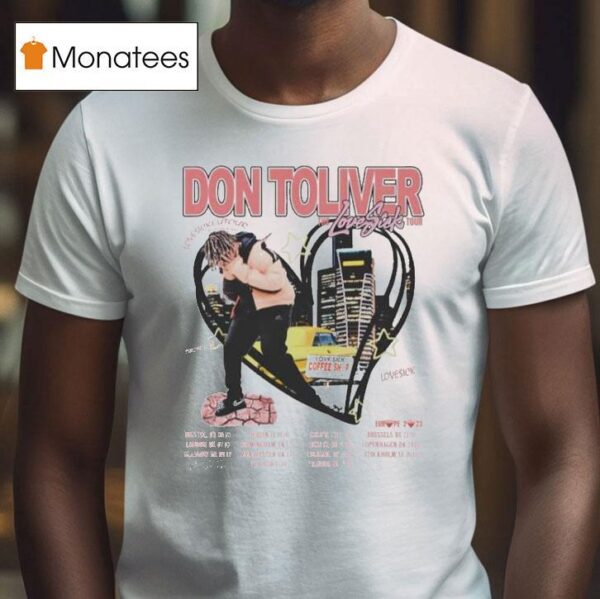 Don Toliver The Love Sick Tour Dates Hear T Shirt