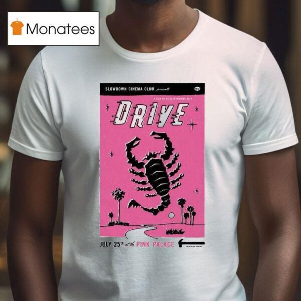 Drive At The Pink Palace July T Shirt
