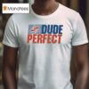 Dude Perfect Freedom T Shirt