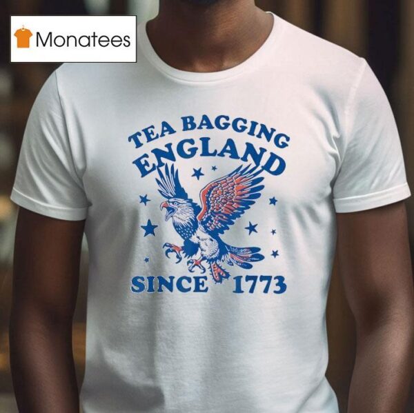 Eagle Tea Bagging England Since T Shirt