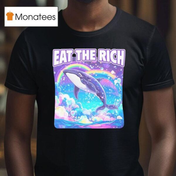 Eat The Rich Dolphin T Shirt
