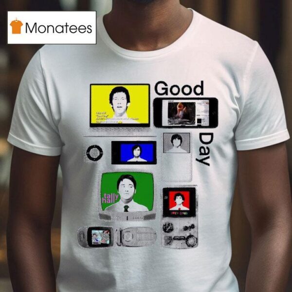 Electronic Devices Good Day Tally Hall T Shirt