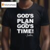 Eva Wilson God S Plan In God S Time T Shirt