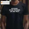 Extend Kyle Tucker Or We Riot Chicago Cubs T Shirt