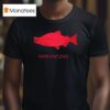 Fish Cms And Dies T Shirt