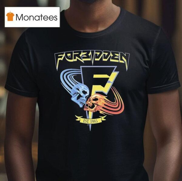 Forbidden Twisted Into Evil Est T Shirt