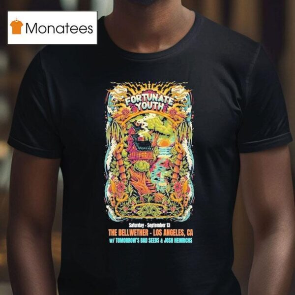Fortunate Youth The Bellwether Los Angeles Ca Sept T Shirt