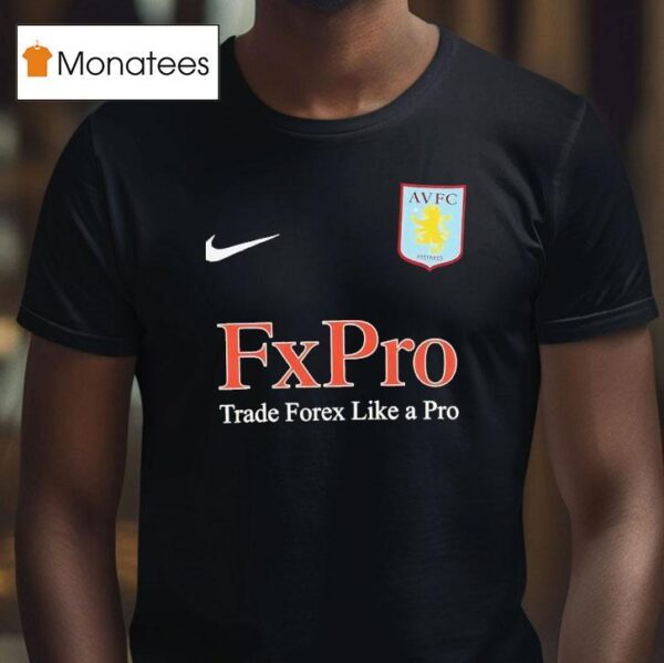 Fxpro Trade Forex Like A Pro T Shirt