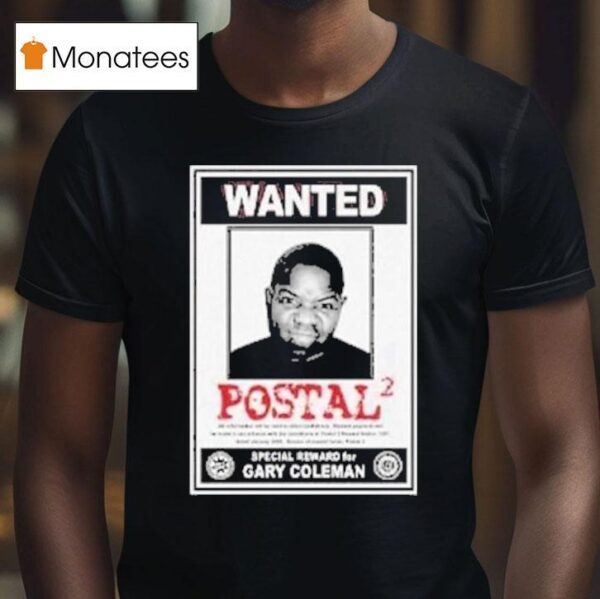Gary Coleman Wanted Postal T Shirt