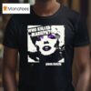 Glenn Danzig Who Killed Marilyn T Shirt