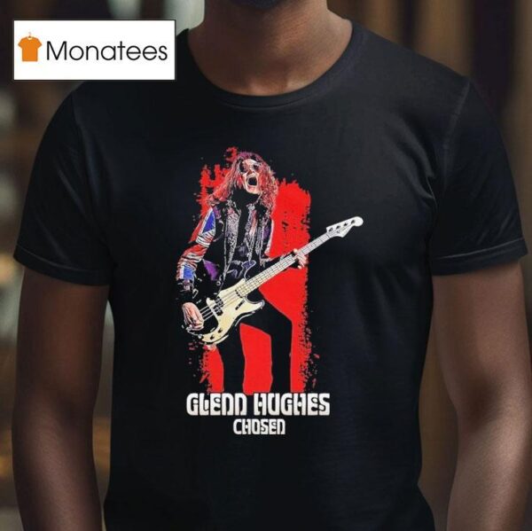 Glenn Hughes Chosen T Shirt