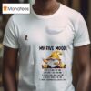Gnomes My Five Mood I M Too Old For This I M Too Tired For This T Shirt
