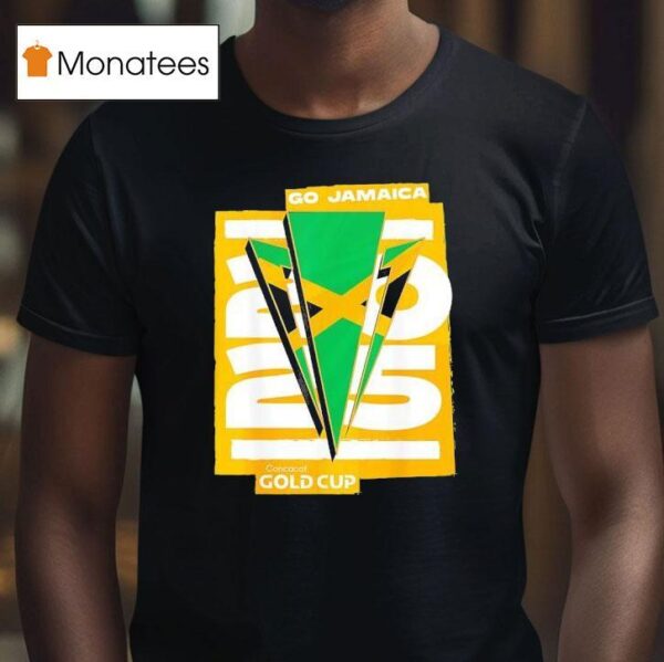 Go Jamaica Concacaf Gold Cup T Shirt