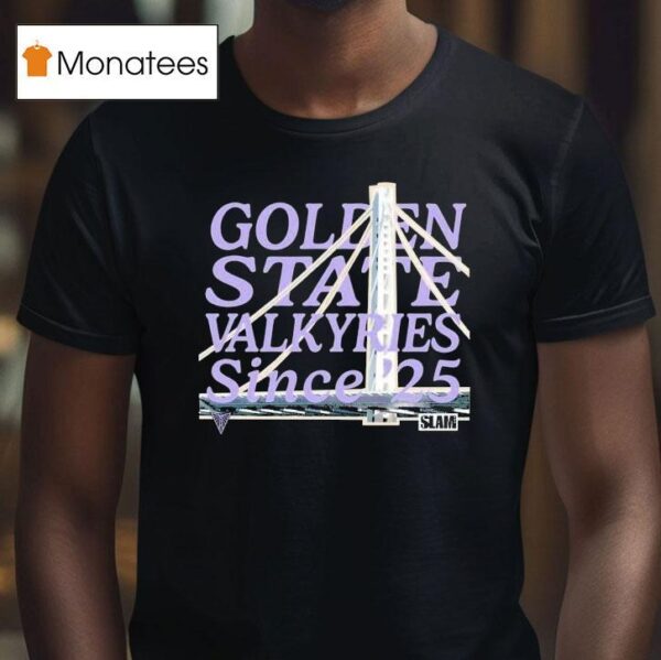 Golden State Valkyries Since Slam T Shirt