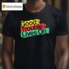 Good Trouble Lives On New T Shirt