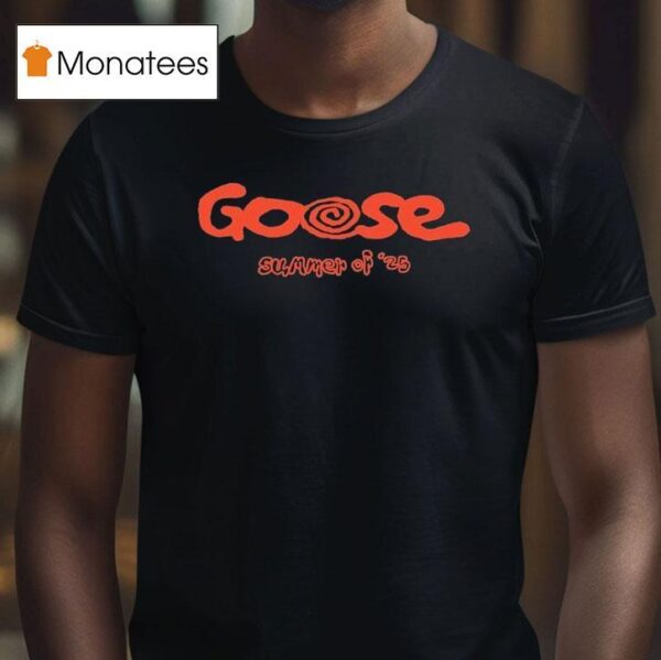 Goose Swirl Summer Of T Shirt