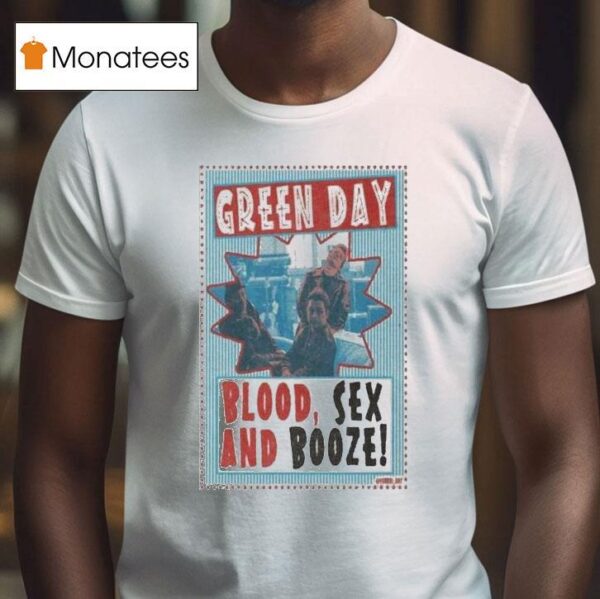Green Day Blood And Sex Booze T Shirt