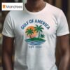 Gulf Of America Est Babylon Bee T Shirt