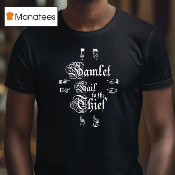 Hamlet Hail To The Thief New T Shirt