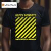Happy Mondays You Re Twisting My Melon Man T Shirt