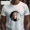 Harmony Cobel Severance A Handshake Is Available Upon Reques T Shirt