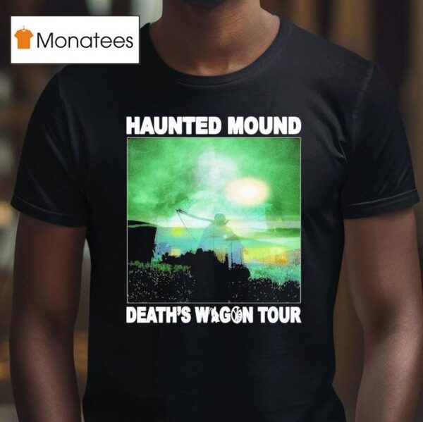 Haunted Mound Death S Wagon Tour Reaper Photo T Shirt
