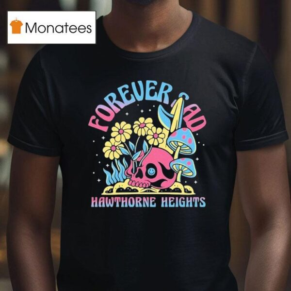 Hawthorne Heights Forever Sad T Shirt